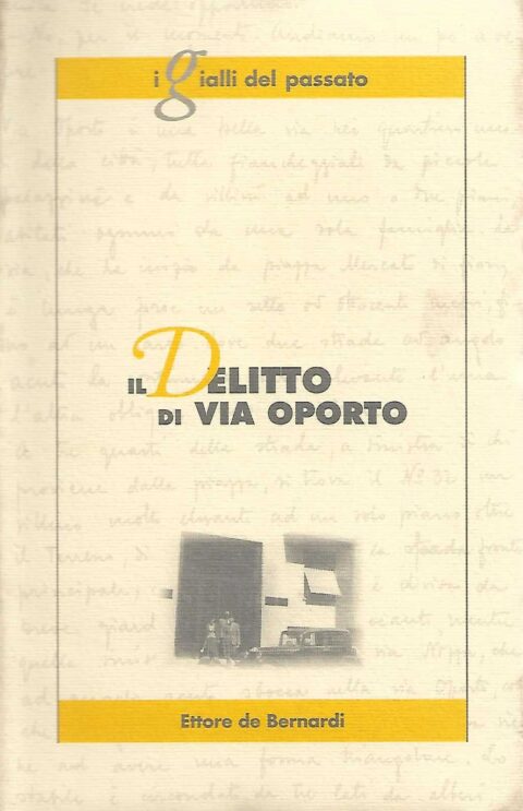Il delitto di Via Oporto